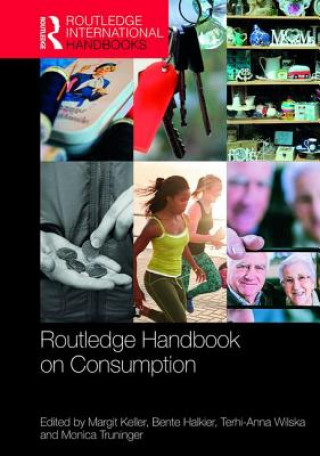 Kniha Routledge Handbook on Consumption Margit Keller