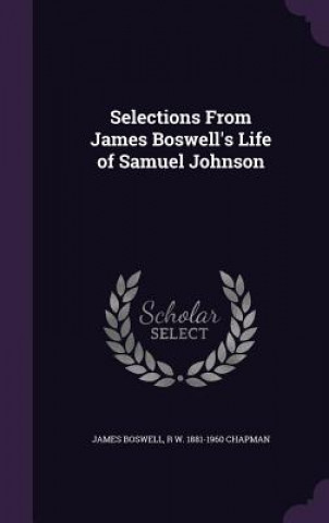 Carte Selections from James Boswell's Life of Samuel Johnson Boswell