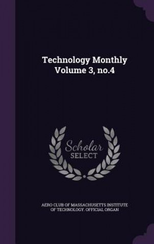 Boek Technology Monthly Volume 3, No.4 Aero Club of Massachusetts Institute of