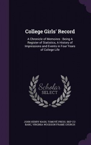 Kniha College Girls' Record John Henry Nash