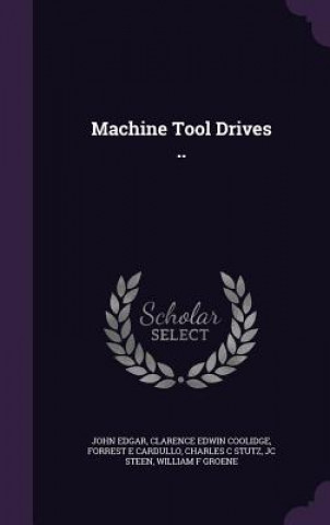 Buch Machine Tool Drives .. John Edgar