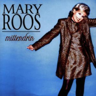 Audio Mittendrin Mary Roos