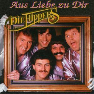 Audio Aus Liebe Zu Dir Die Flippers