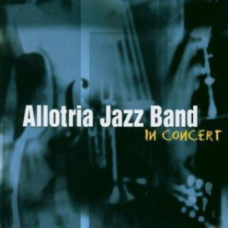 Audio In Concert Allotria Jazz Band