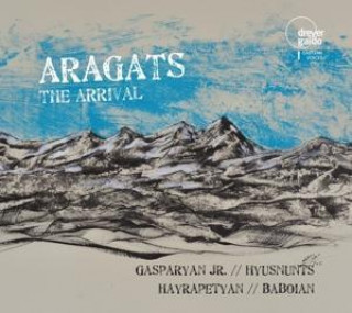 Audio Aragats-The Arrival-Armenische Jazzmusik Gasparyan Jr. /Hyusnunts/Baboian