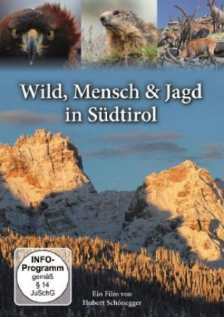 Filmek Wild, Mensch & Jagd in Südtirol, 1 DVD Natur Ganz Nah