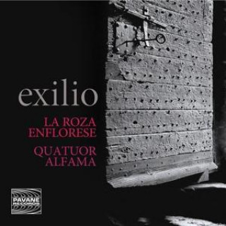 Audio Exilio La Roza Enflorese/Quator Alfama