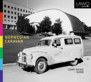 Audio Norwegian Caravan Come Shine