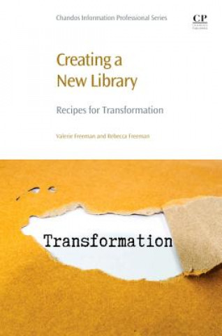 Knjiga Creating a New Library Valerie Freeman
