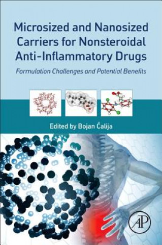 Livre Microsized and Nanosized Carriers for Nonsteroidal Anti-Inflammatory Drugs Bojan ?alija