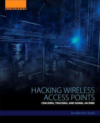 Book Hacking Wireless Access Points Jennifer Kurtz
