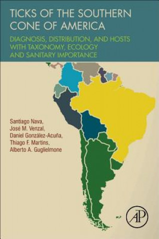 Kniha Ticks of the Southern Cone of America Santiago Nava