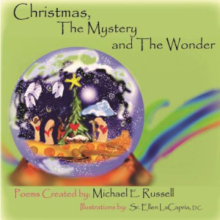 Książka Christmas, The Mystery And The Wonder Michael E Russell
