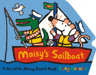 Kniha Maisy's Sailboat Lucy Cousins