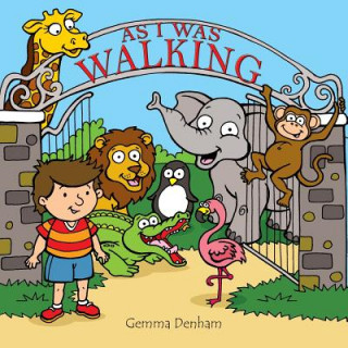 Könyv As I Was Walking Denham E Gemma