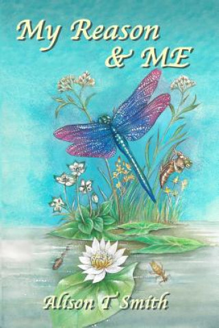 Libro My Reason & ME Alison T Smith