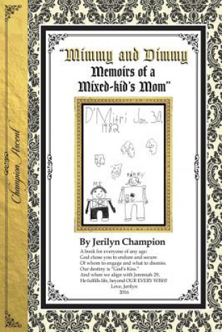 Libro Mimmy & Dimmy, Memoirs of a Mixed-kid's Mom Jerilyn Champion