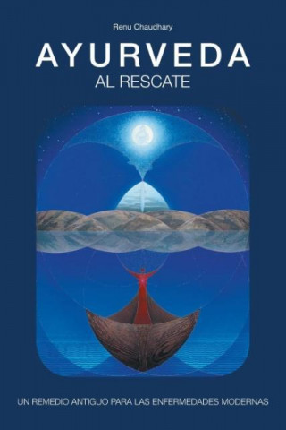 Buch Ayurveda Al Rescate Renu Chaudhary