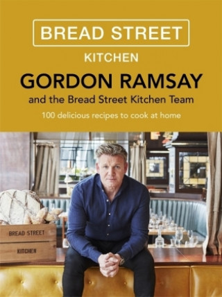 Könyv Gordon Ramsay Bread Street Kitchen Gordon Ramsay