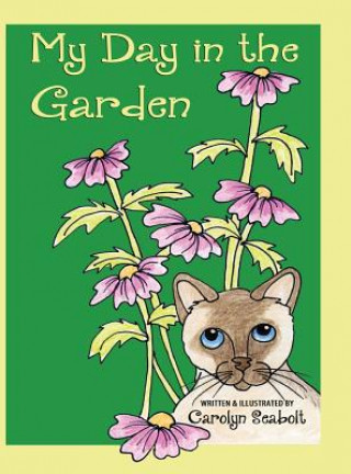 Könyv My Day in the Garden Carolyn Seabolt