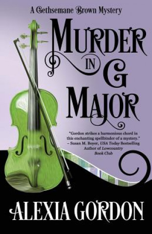 Kniha Murder in G Major Alexia Gordon