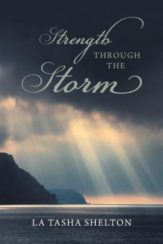 Kniha Strength through the Storm La Tasha Shelton