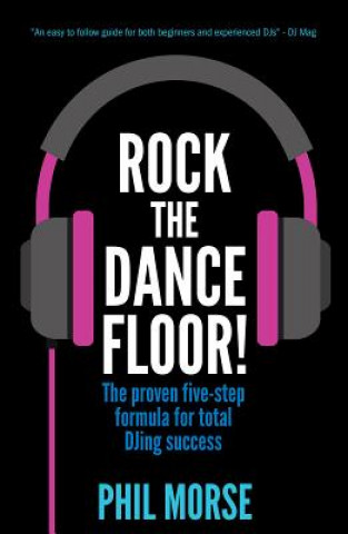 Könyv Rock The Dancefloor Phil Morse
