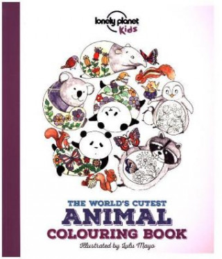 Książka Lonely Planet Kids The World's Cutest Animal Colouring Book Lulu Mayo