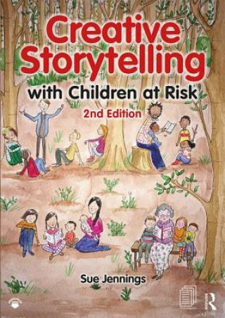 Kniha Creative Storytelling with Children at Risk Sue Jennings