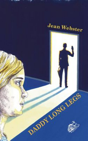 Kniha Daddy Long Legs Jean Webster