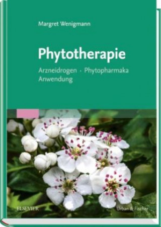 Kniha Phytotherapie Margret Wenigmann