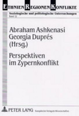 Könyv Perspektiven Im Zypernkonflikt Georgia Duprés