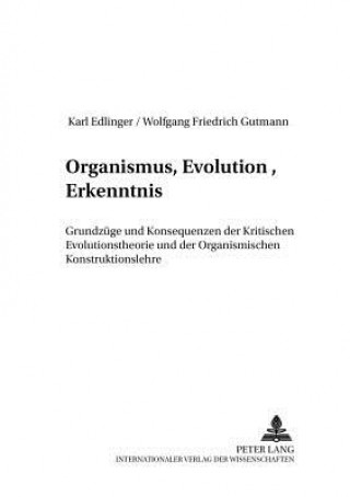 Książka Organismus, Evolution, Erkenntnis Karl Edlinger