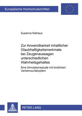 Carte Zur Anwendbarkeit Inhaltlicher Glaubhaftigkeitsmerkmale Bei Zeugenaussagen Unterschiedlichen Wahrheitsgehaltes Susanna Niehaus