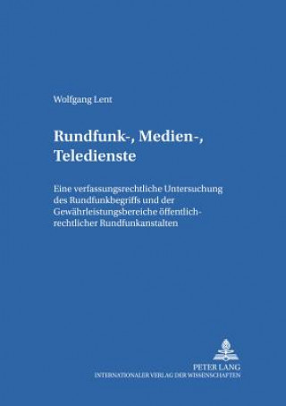 Kniha Rundfunk-, Medien-, Teledienste Wolfgang Lent