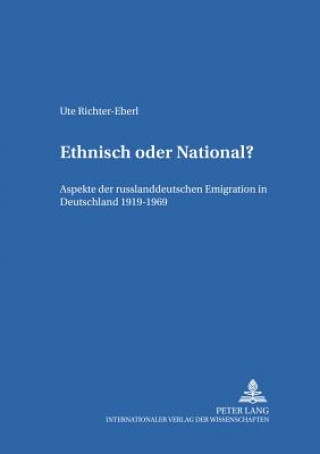 Knjiga Ethnisch Oder National? Ute Richter-Eberl