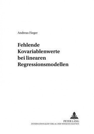 Carte Fehlende Kovariablenwerte bei Linearen Regressionsmodellen Andreas Fieger