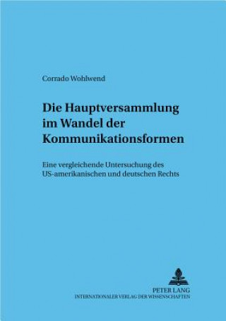 Kniha Hauptversammlung Im Wandel Der Kommunikationsformen Corrado Wohlwend