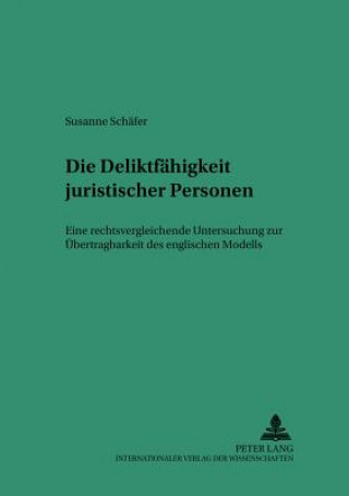Kniha Deliktsfaehigkeit Juristischer Personen Susanne Schäfer