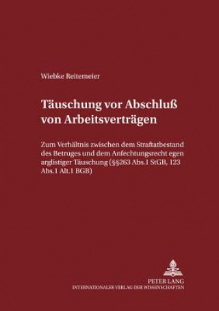 Kniha Taeuschungen VOR Abschluss Von Arbeitsvertraegen Wiebke Reitemeier