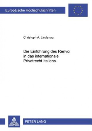 Książka Einfuehrung Des Renvoi in Das Internationale Privatrecht Italiens Christoph A. Lindenau