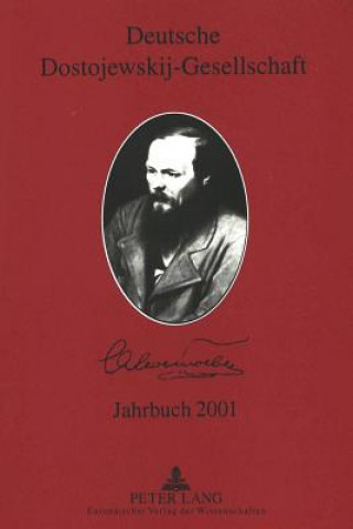 Kniha Deutsche Dostojewskij-Gesellschaft Jahrbuch 2001 Ellen Lackner