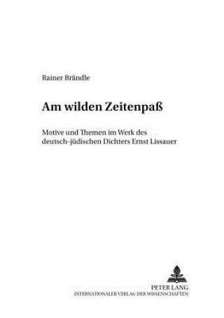 Könyv Â«Am wilden ZeitenpaÂ» Rainer Brändle