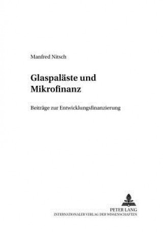 Könyv Glaspalaeste und Mikrofinanz Manfred Nitsch