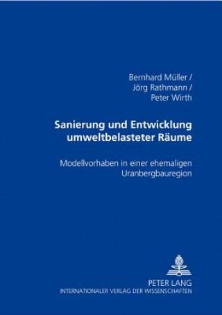 Carte Sanierung und Entwicklung umweltbelasteter Raeume Bernhard Müller