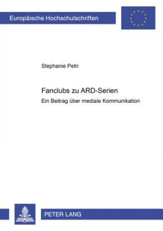 Книга Fanclubs Zu Ard-Serien Stephanie Petri