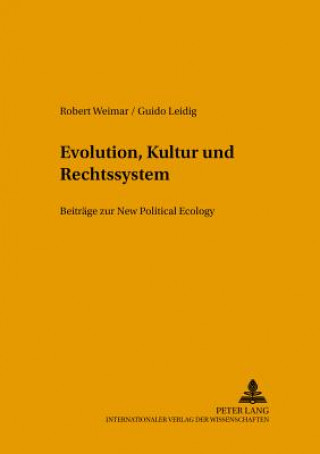 Kniha Evolution, Kultur Und Rechtssystem Robert Weimar