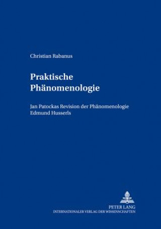 Kniha Praktische Phaenomenologie Christian Rabanus