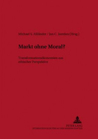 Βιβλίο Markt Ohne Moral? Jan C. Joerden