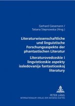 Könyv Literaturwissenschaftliche und linguistische Forschungsaspekte der phantastischen Literatur- Ð›Ð¸Ñ‚ÐµÑ€Ð°Ñ‚ÑƒÑ€Ð¾Ð²ÐµÐ' Ñ‡ÐµÑÐºÐ¸Ðµ Ð¸ Ð»Ð¸Ð½Ð³Ð²Ð¸Ñ Gerhard Giesemann